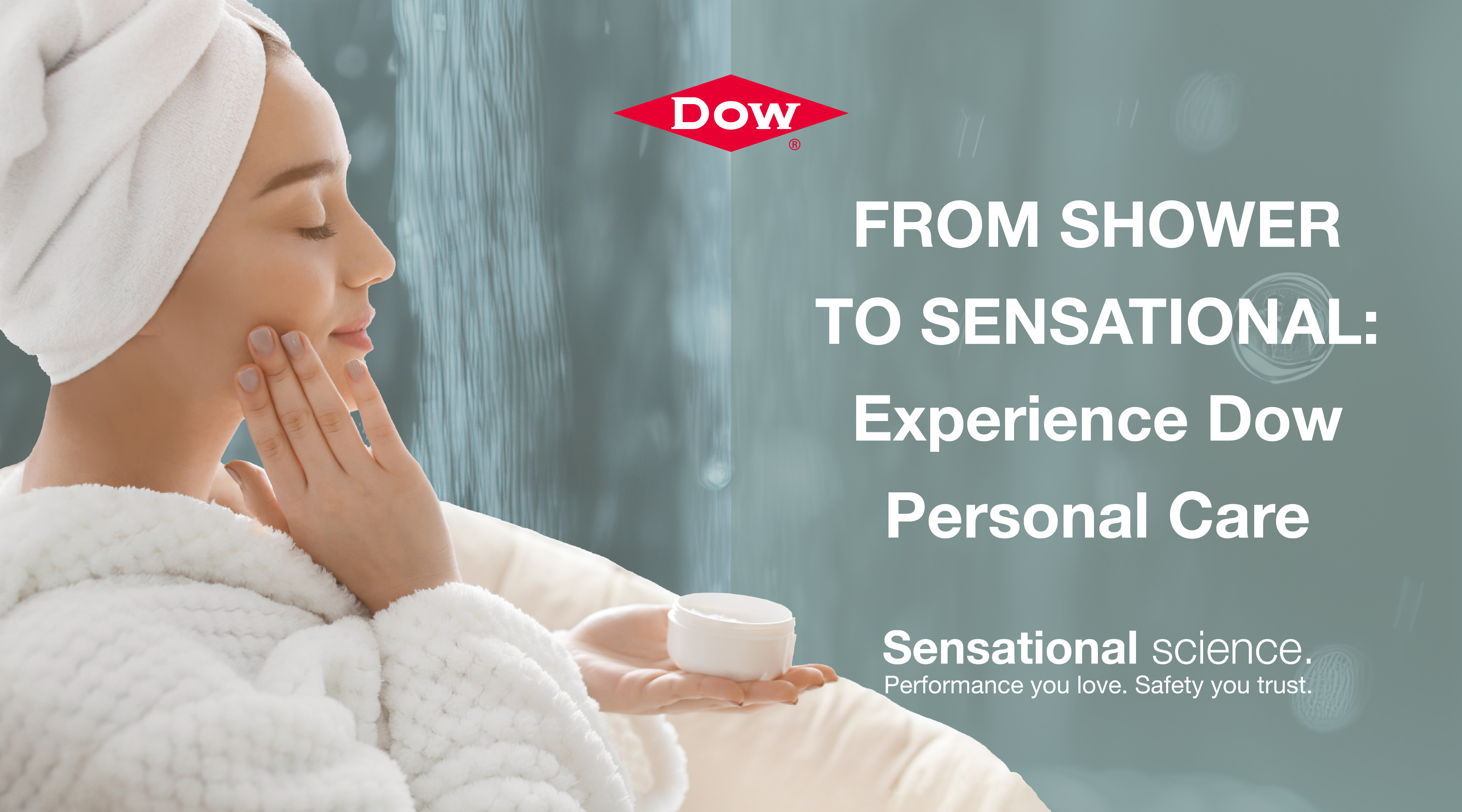 From Shower to Sensational: Experience Dow Personal Care