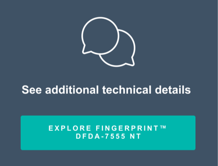EXPLORE FINGERPRINT™ DFDA-7555 NT